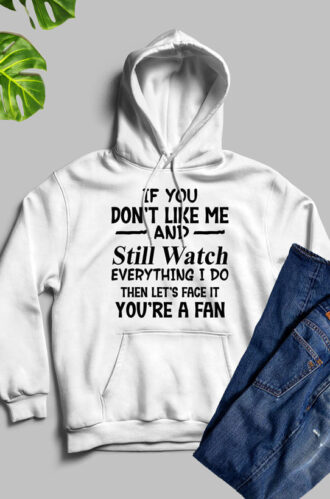 Youre A Fan Hoodie