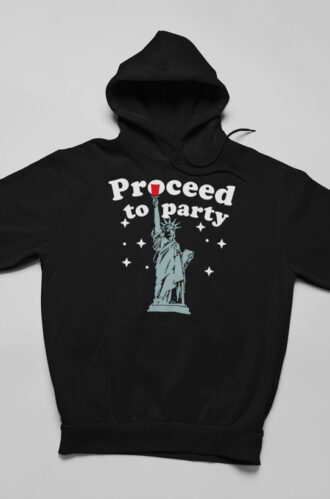 Proceed To Party Hoodie